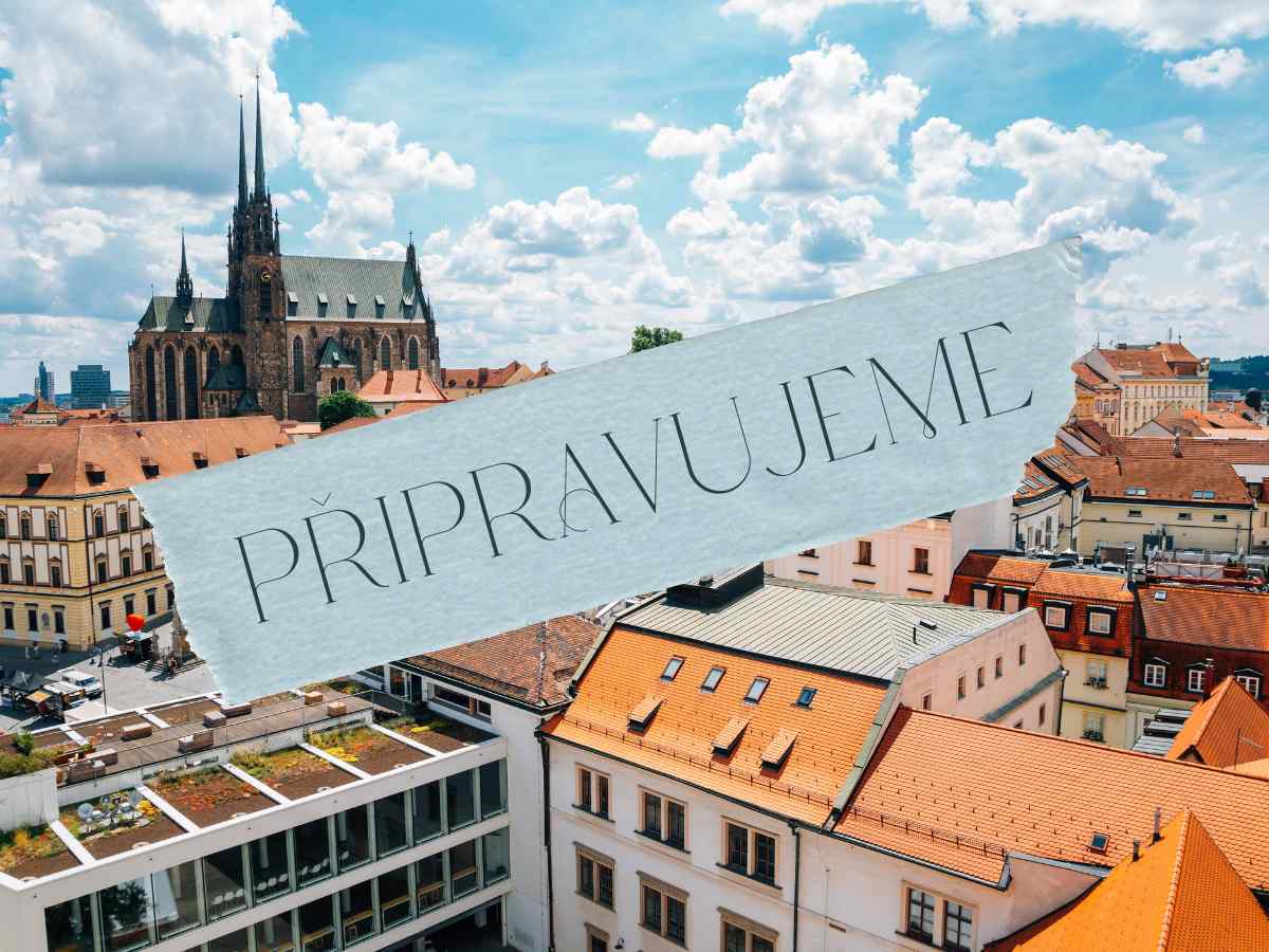 Brno pripravujeme
